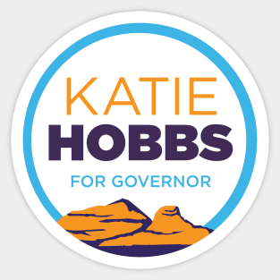 Katie Hobbs For Governor | 2022 Arizona State Elections Sticker